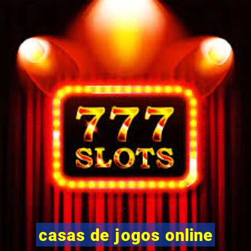 casas de jogos online